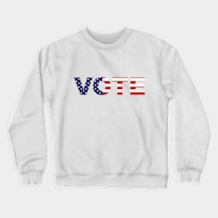 Vote American Flag Red White and Blue Typography Crewneck Sweatshirt